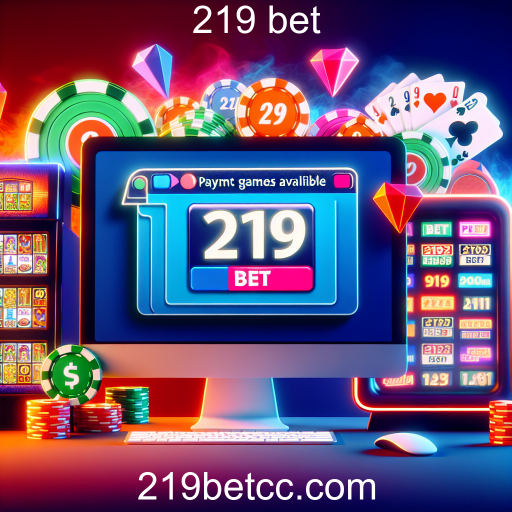 Atrações dos Jogos de Pagamentos no 219 Bet